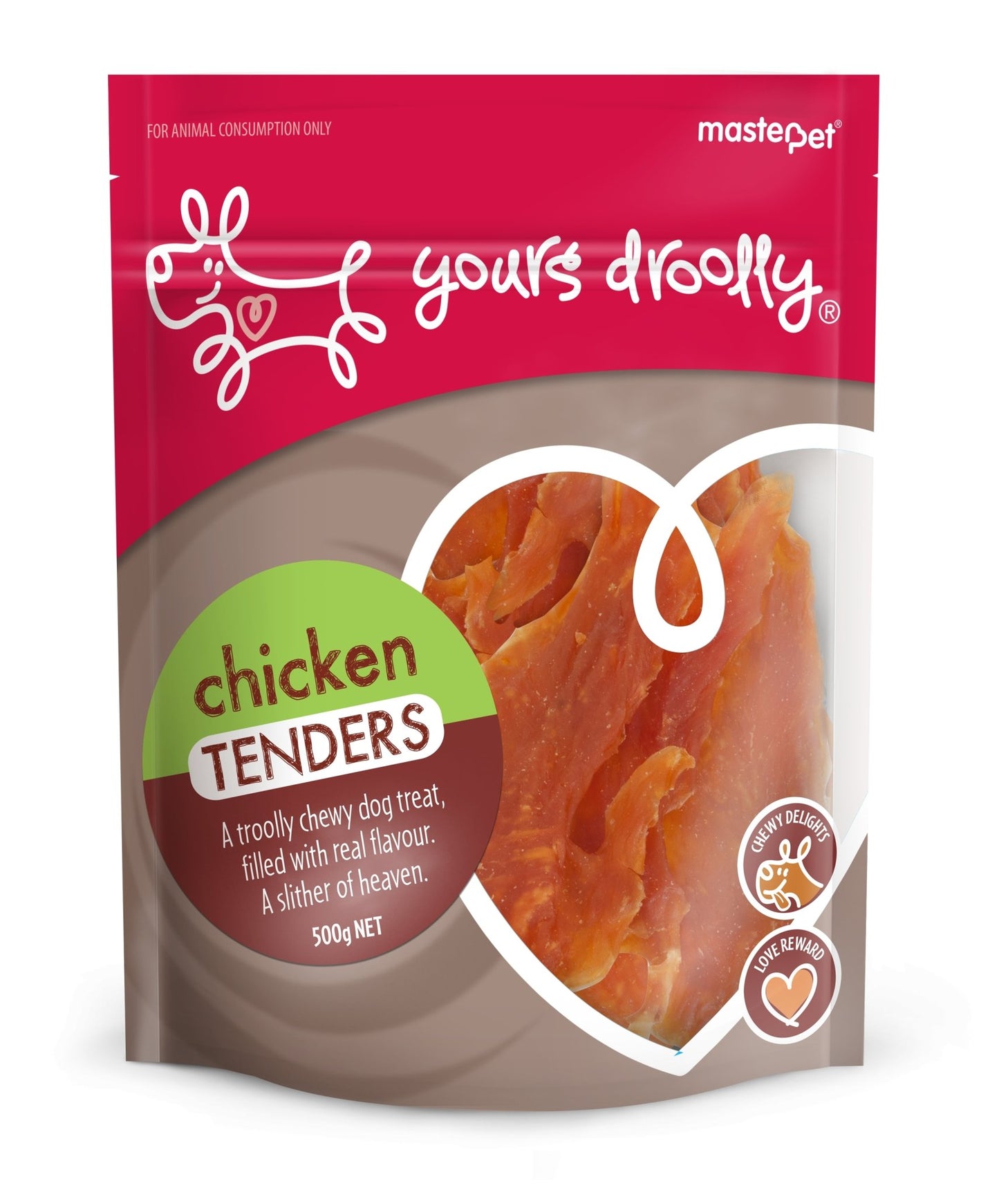 Yours Droolly Chicken Tenders 500g - Woonona Petfood & Produce